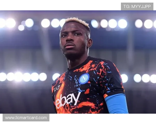 奥斯梅恩疯狂9射仅进两球 错失良机成焦点闪耀与遗憾同在